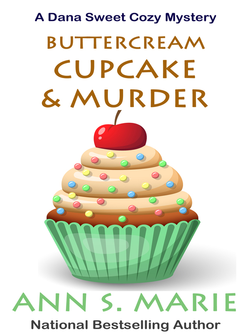 Title details for Buttercream Cupcake & Murder by Ann S. Marie - Available